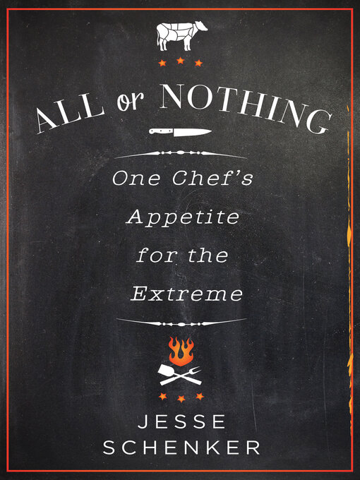 Title details for All or Nothing by Jesse Schenker - Available